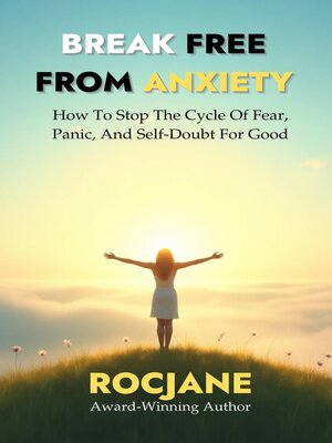 cover image of Break Free From Anxiety